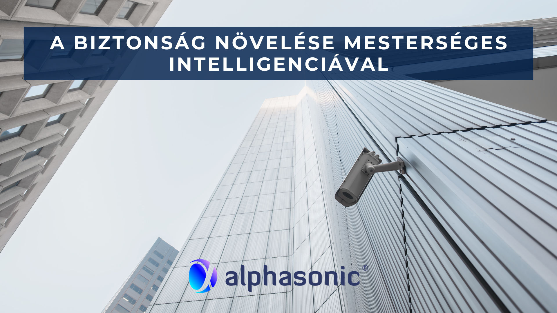 A biztonság növelése mesterséges intelligenciával (1)